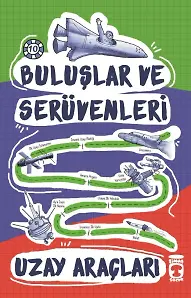 Uzay Araçları - Buluşlar Ve Serüvenleri