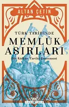 Türk Tarihinde Memlûk Asırları