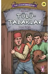 Tülütabaklar - Kurtuluşun Kahramanları 3