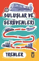 Trenler - Buluşlar Ve Serüvenleri