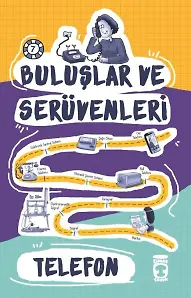 Telefon - Buluşlar Ve Serüvenleri