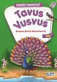 Tavus Vusvus - Hadis Bahçesi 10