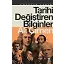 Tarihi Değiştiren Bilginler