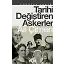 Tarihi Değiştiren Askerler