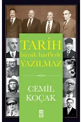 Tarih Büyük Harflerle Yazılmaz