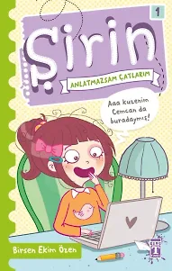 Şirin Anlatmazsam Çatlarım 1