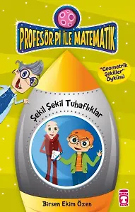 Şekil Şekil Tuhaflıklar - Profesör Pi İle Matematik 2