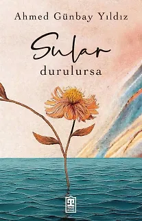 Sular Durulursa