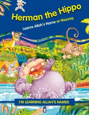 Su Aygırı Hipos Allah'ın Rezzak İsmini Öğreniyor - Herman The Hippo Learns (İngilizce)