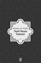 Siyah Beyaz Tabletler