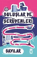 Sayılar - Buluşlar Ve Serüvenleri