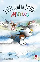 Saklı Şehrin İzinde - Miniko