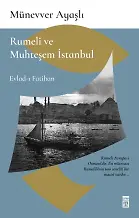 Rumeli Ve Muhteşem İstanbul