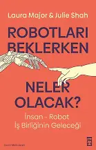 Robotları Beklerken Neler Olacak