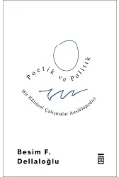 Poetik Ve Politik: Bir Kültürel Çalışmalar Ansiklopedisi
