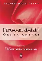 Peygamberimizin (S.a.v.) Örnek Ahlakı