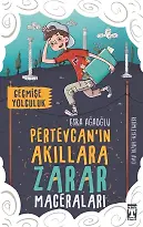 Pertevcan'ın Akıllara Zarar Maceraları - 1 Geçmişe Yolculuk