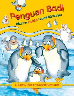 Penguen Badi Allah'ın Hakim İsmini Öğreniyor - Allah'ın İsimlerini Öğreniyorum 1