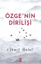 Özge'nin Dirilişi