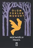 Ölüm Yokluk Mudur?