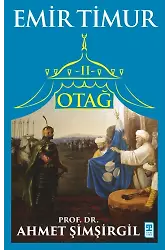Otağ Iı: Emir Timur