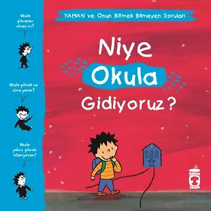 Niye Okula Gidiyoruz? - Yaman Ve Onun Bitmek Bilmeyen Soruları