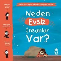 Neden Evsiz İnsanlar Var? - Yaman Ve Onun Bitmek Bilmeyen Soruları