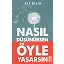 Nasıl Düşünürsen Öyle Yaşarsın