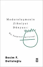 Modernleşmenin Zihniyet Dünyası