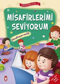 Misafirlerimi Seviyorum - Erdemler 2
