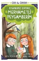 Merhametli Peygamberim - Can İle Canan Peygamberimizi Seviyoruz 1