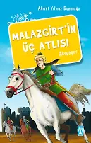 Malazgirt'in Üç Atlısı