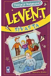 Levent Sivas'ta - Türkiye'yi Geziyorum 5