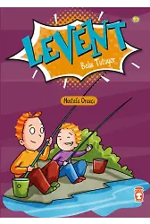 Levent Balık Tutuyor - Levent İlk Okuma Kitaplarım 2