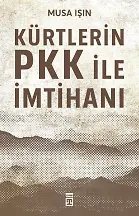 Kürtlerin Pkk İle İmtihanı