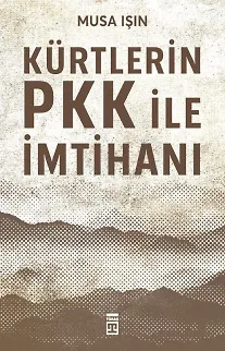 Kürtlerin Pkk İle İmtihanı