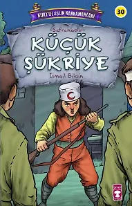 Küçük Şükriye - Kurtuluşun Kahramanları 3