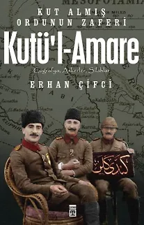 Kutül Amare-Kut Almış Ordunun Zaferi
