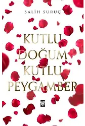 Kutlu Doğum-Kutlu Peygamber