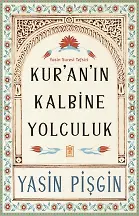 Kuran'ın Kalbine Yolculuk