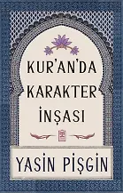 Kuran'da Karakter İnşası