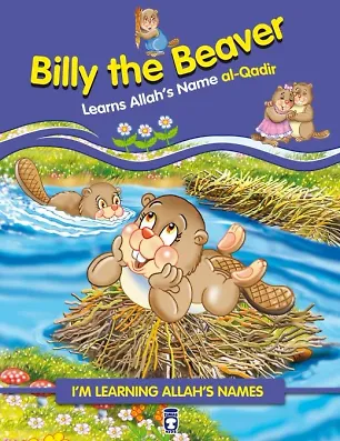 Kunduz Kumpaz Allah'ın Kadir İsmini Öğreniyor - Billy The Beaver Learns Allahs Name Al (İngilizce)