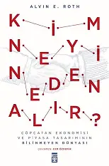 Kim Neyi Neden Alır? (Ciltli)