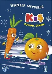 Kış Boyama Zamanı - Sebzeler Meyveler