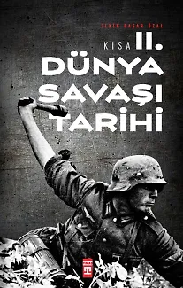 Kısa Iı. Dünya Savaşı Tarihi
