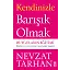 Kendinizle Barışık Olmak