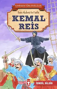 Kemal Reis - Kahraman Türk Denizcileri