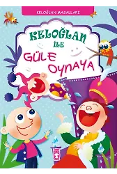 Keloğlan İle Güle Oynaya (Ciltli)