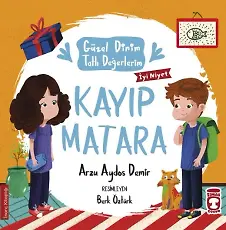Kayıp Matara - Güzel Dinim Tatlı Değerlerim (Fleksi Cilt)