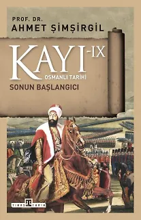 Kayı 9: Sonun Başlangıcı